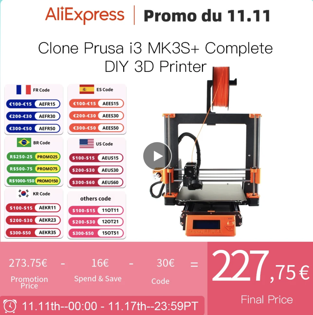 [11.11] Clone Prusa MK3S+ remise 16€ + coupon 30€